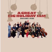A Great Big Holiday Jam: Brian Adams and Friends