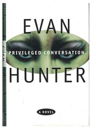 Privileged Conversation (Evan Hunter)
