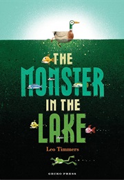 The Monster in the Lake (Leo Timmers)