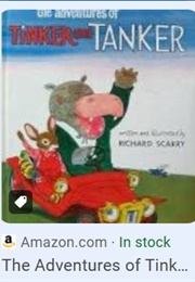 The Adventures of Tinker and Tanker (Richard Scarry)