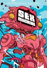 S(E)X Machine (Smut Peddler)