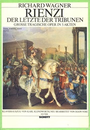 Rienzi, Der Letzte Der Tribunen (Richard Wagner)