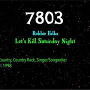 Let's Kill Saturday Night by Robbie Fulks