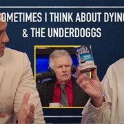 S14.E4: Sometimes I Think About Dying & the Underdoggs