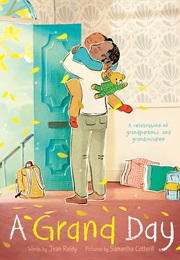 A Grand Day (Jean Reidy)