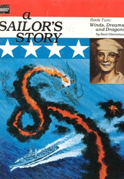 Marvel Graphic Novel #48 - A Sailor's Story 2: Winds, Dreams and Dragons (1989) (Sam Glanzman)