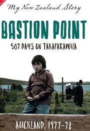 Bastion Point (Tania Roxborogh)