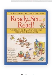 Ready, Set, Read!: A Beginning Reader's Treasury (Joanna Cole)