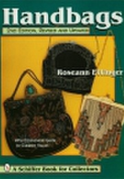 Handbags (A Schiffer Book for Collectors) (Roseann Ettinger)