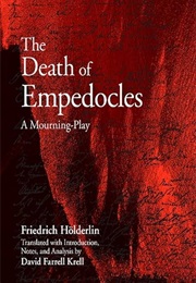 The Death of Empedocles: A Mourning-Play (Friedrich Hölderlin)