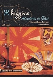 Higgins: Poetry in Glass (Donald-Brian Johnson)