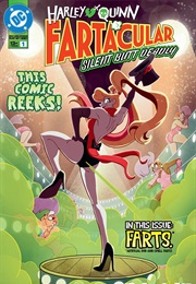 Harley Quinn Fartacular: Silent Butt Deadly #1 (Joanne Starer)