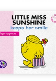 Little Miss Sunshine Keeps Her Smile (Roger Hargreaves)