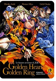 Giogio's Bizarre Adventure II: Golden Heart Golden Ring (Gichi Otsuka & Taro Miyasho: Ill. by Araki)