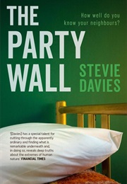 The Party Wall (Stevie Davies)