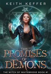 The Promises of Demons (Keith Keffer)