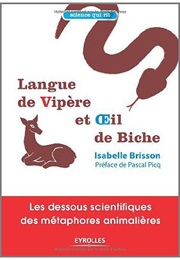 Langue De Vipère Et Oeil De Biche (Isabelle Brisson)