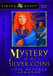 The Mystery of the Silver Coin (Lois Walfrid Johnson)