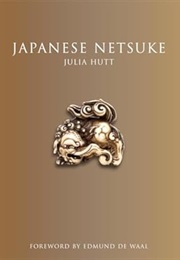 Japanese Netsuke (Julia Hutt)