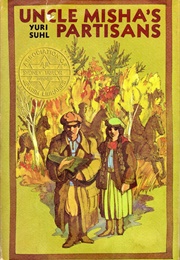 Uncle Misha's Partisans (Yuri Suhl)
