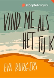 Vind Me Als Het Tij Keert (Eva Burgers)