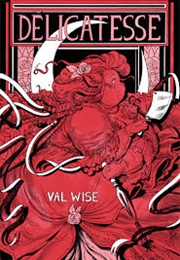 Delicatesse (Val Wise)