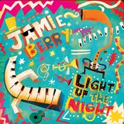 Light Up the Night (Jamie Berry, Octavia Rose, Andrew Griffiths, Robert Bradley)