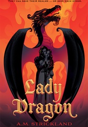 Lady Dragon (A.M. Strickland)