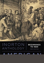 The Norton Anthology of American Literature: Beginnings to 1820 (Robert S. Levine)