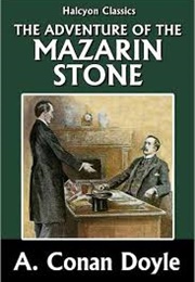 Sherlock Holmes and the Mazarin Stone (B. Arthur)