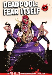 Deadpool: Fear Itself (Hachette Partworks Collection)
