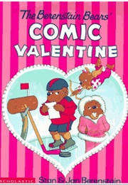 The Berenstain Bears' Comic Valentine (Stan & Jan Berenstain)