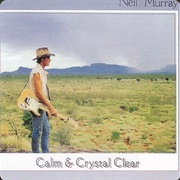 Neil Murray - Calm and Crystal Clear