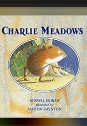 Charlie Meadows (Russell Hoban)