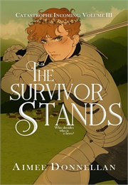 The Survivor Stands (Aimee Donnellan)