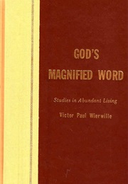 God's Magnified Word (Victor Paul Wierwille)