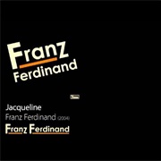 Franz Ferdinand - Jacqueline