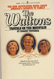 The Waltons: Trouble on the Mountain (Robert Weverka)