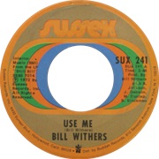 Use Me - Bill Withers