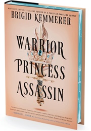 Warrior Princess Assassin (Brigid Kemmerer)