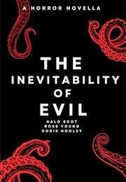 The Inevitability of Evil (Halo Scot)