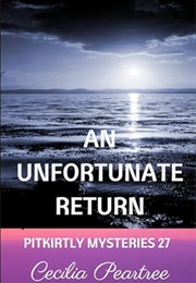 An Unfortunate Return (Cecilia Peartree)
