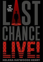 Last Chance Live! (Helena Haywoode Henry)