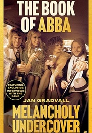 Melancholy Undercover