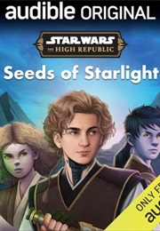 Seeds of Starlight (George Mann)