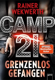 Camp 21 (Rainer Wekwerth)