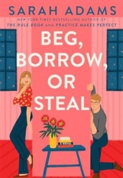 Beg, Borrow, or Steal / When in Rome #3 (Sarah Adams)