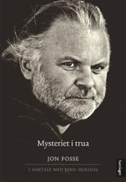 Mysteriet I Trua (Jon Fosse)