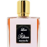 By Kilian Love (Don't Be Shy)