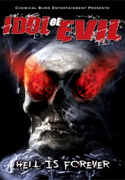 Idol of Evil (2009)